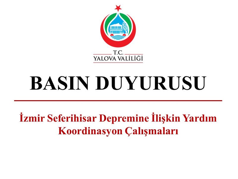 İzmir Seferihisar Depremine İlişkin Yardım Koordinasyon Çalışmaları - Basın Duyurusu